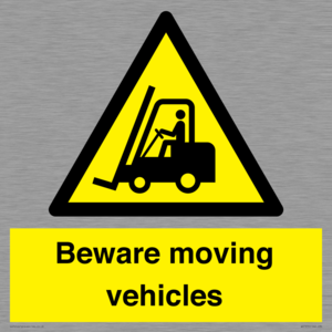 Beware moving vehicles with Warning forklift symbol
